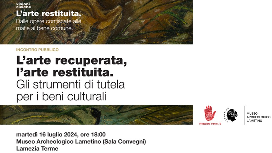 L’arte recuperata, l’arte restituita. Gli strumenti di tutela per i beni culturali